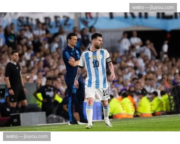 梅西最后一舞阵容构建 斯卡洛尼平衡老将经验与新生代活力